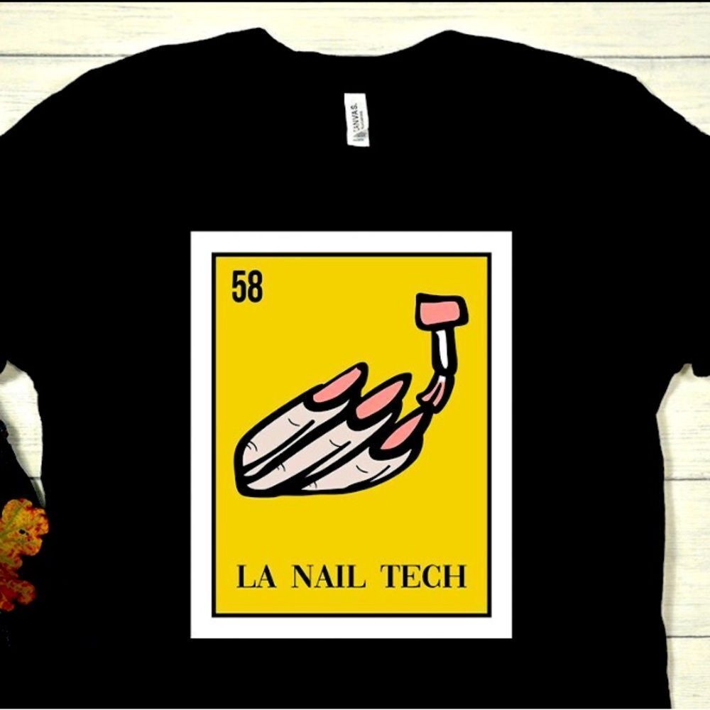 La nail tech shirt